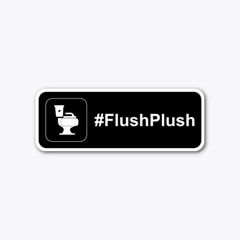 FlushPlush